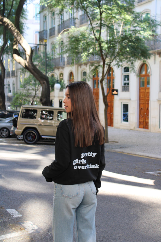 Sweatshirt "Pretty Girls Overthink"